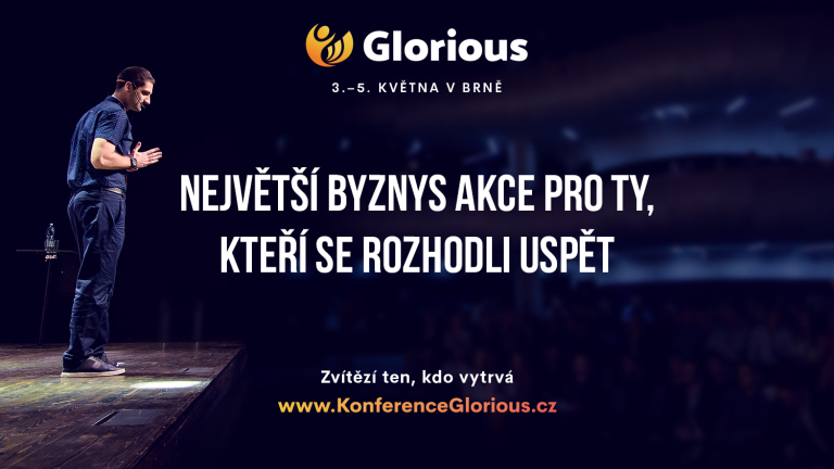 GLORIOUS - Největší hvězdy českého byznysu rozzáří brněnskou konferenci